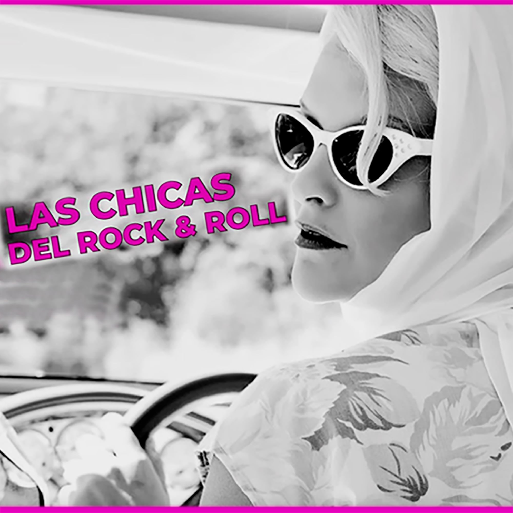 Las Chicas Del Rock And Roll